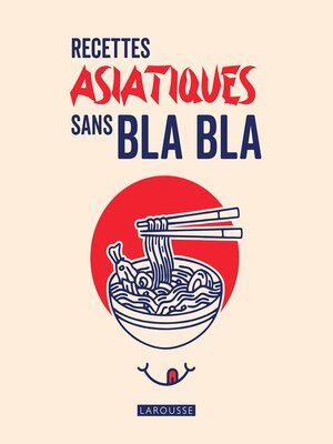 cover image of Recettes asiatiques sans bla bla